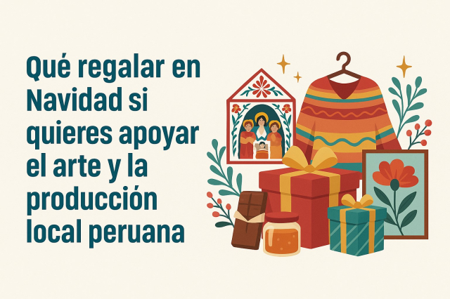What to give this Christmas if you want to support Peruvian art and local production 